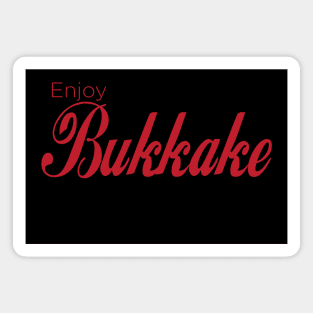 Enjoy Bukkake Magnet